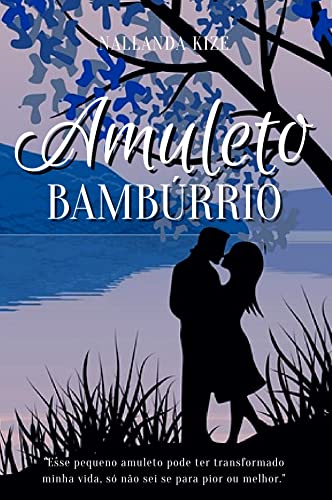 Livro PDF: Amuleto Bambúrrio (Reino Andrelar Livro 1)