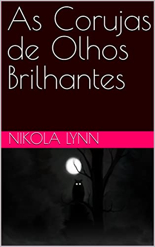 Livro PDF: As Corujas de Olhos Brilhantes