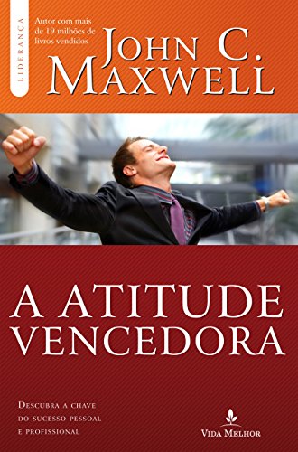 Livro PDF: Atitude vencedora: descubra a chave do sucesso pessoal e profissional