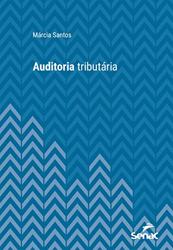 Capa do livro: Auditoria tributária (Série Universitária) - Ler Online pdf