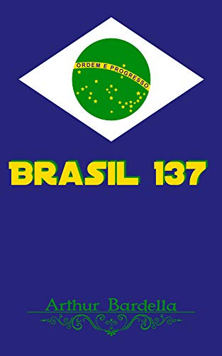 Capa do livro: Brasil 137 (18 Contos Curtos) - Ler Online pdf