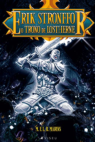 Capa do livro: Erik Stronffor: O trono de Lostherne - Ler Online pdf
