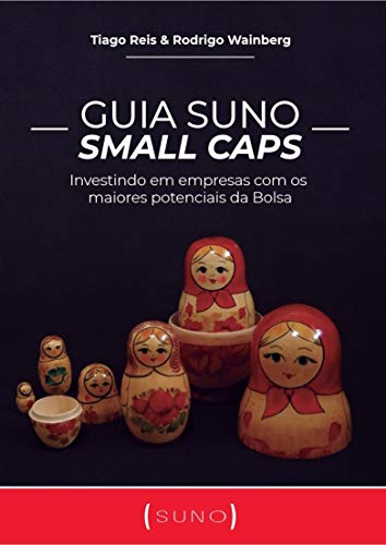 Livro PDF: Guia Suno Small Caps: Investindo em empresas com os maiores potenciais da Bolsa