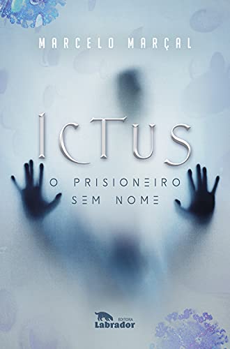 Livro PDF: ICTUS: O prisioneiro sem nome