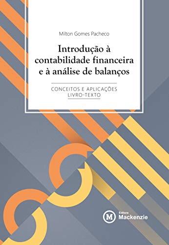 Livro PDF: Introdução à contabilidade financeira e à análise de balanços : Conceitos e aplicações