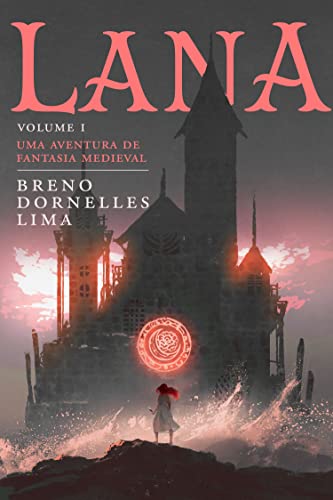 Livro PDF: Lana: Uma Aventura de Fantasia Medieval