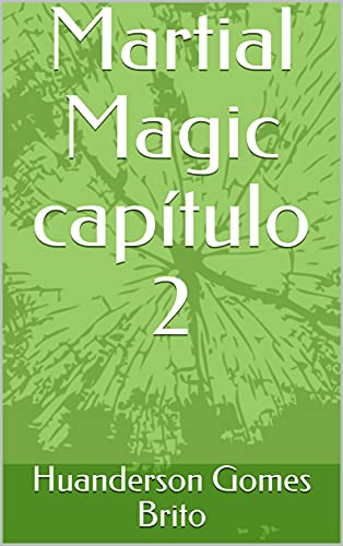 Capa do livro: Martial Magic capítulo 2 - Ler Online pdf