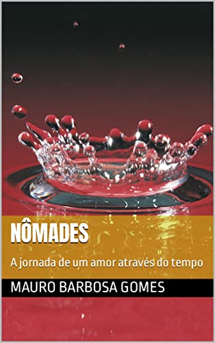 Capa do livro: Nômades: A jornada de um amor através do tempo - Ler Online pdf