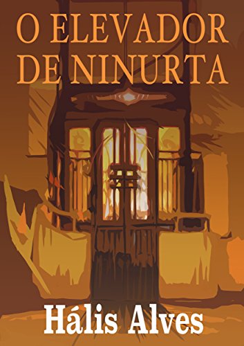 Capa do livro: O elevador de Ninurta - Ler Online pdf