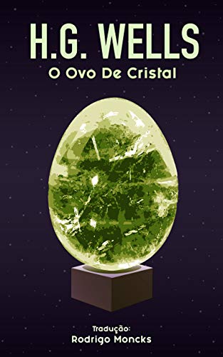 Capa do livro: O Ovo de Cristal - Ler Online pdf