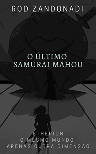 Livro PDF: O Último Samurai Mahou: Contos dos Samurais Mahous
